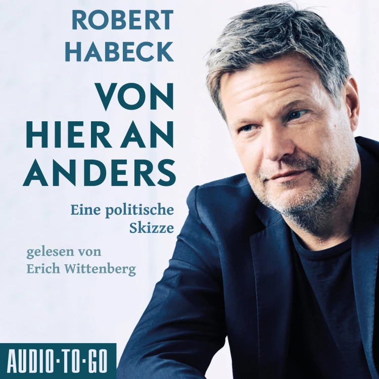 Cover von Robert Habeck - Von hier an anders - Eine politische Skizze