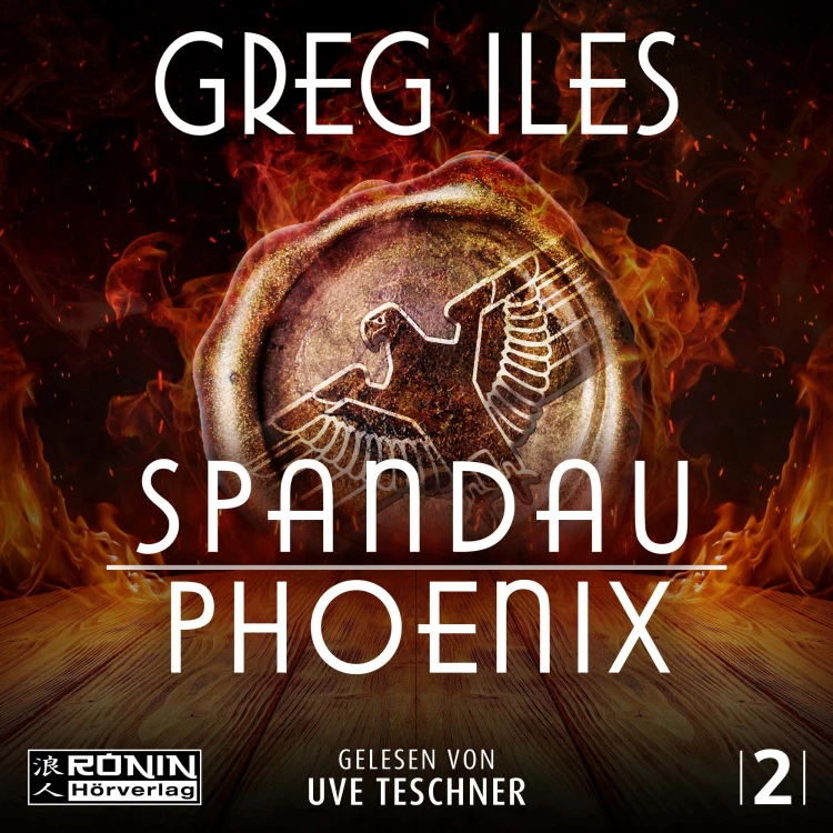 Cover von Greg Iles - World War 2 Series - Band 2.2 - Spandau Phoenix - Buch 2