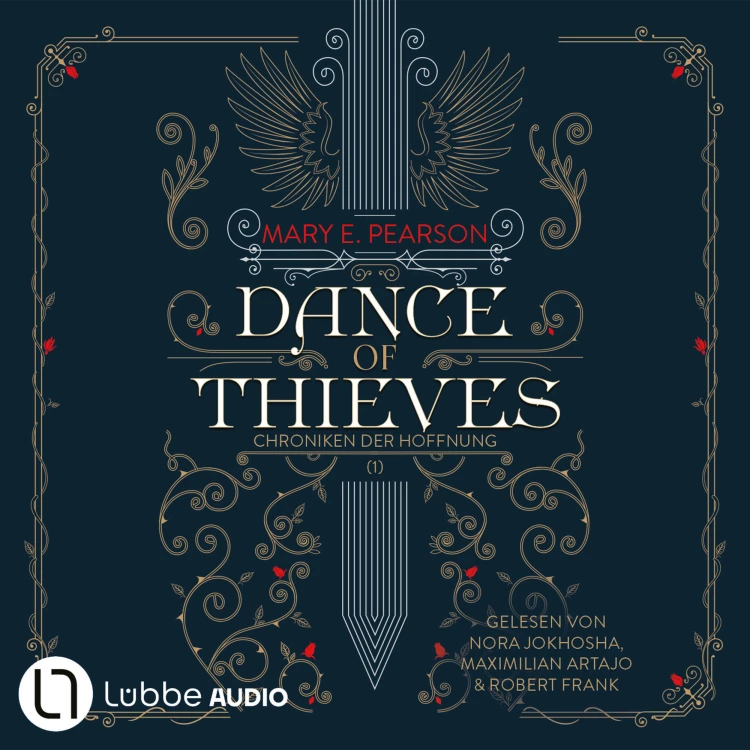 Cover von Mary E. Pearson - Die Chroniken der Hoffnung - Teil 1 - Dance of Thieves