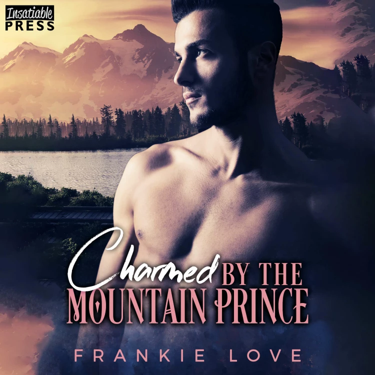 Cover von Frankie Love - Crown Me, Prince - Book 2 - Charmed by the Mountain Prince