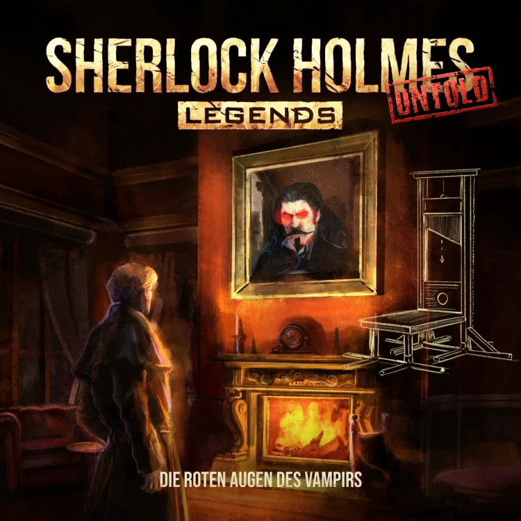 Cover von Sherlock Holmes Legends - Folge 13 - Die roten Augen des Vampirs