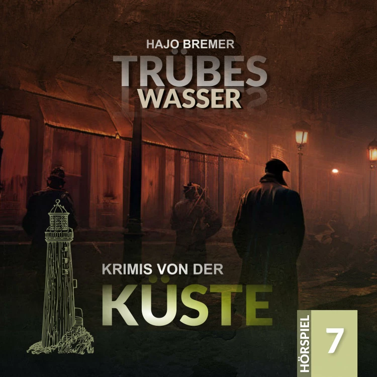 Cover von Krimis von der Küste - Folge 7 - Trübes Wasser