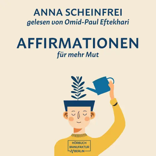 Cover von Anna Scheinfrei - 10 Affirmationen für mehr Mut