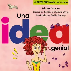 Cover - Yo y el otro II - Cuento 4 - Una idea genial