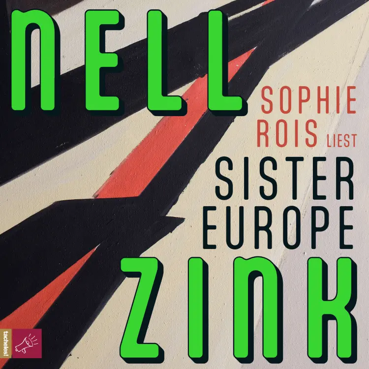 Nell Zink - Sister Europe Cover