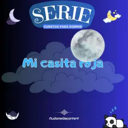 Cover - Guillermo Delgado - Cuentos para dormir - Cuento 21 - Mi casita roja