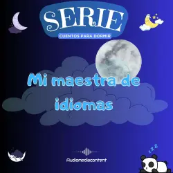 Cover - Guillermo Delgado - Cuentos para dormir - Cuento 27 - Mi Maestra de idiomas