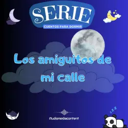 Cover - Guillermo Delgado - Cuentos para dormir - Cuento 33 - Los amiguitos de mi calle