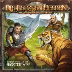 Cover - Die Letzten Helden - Folge 34 - Das Turnier der Monsterjäger