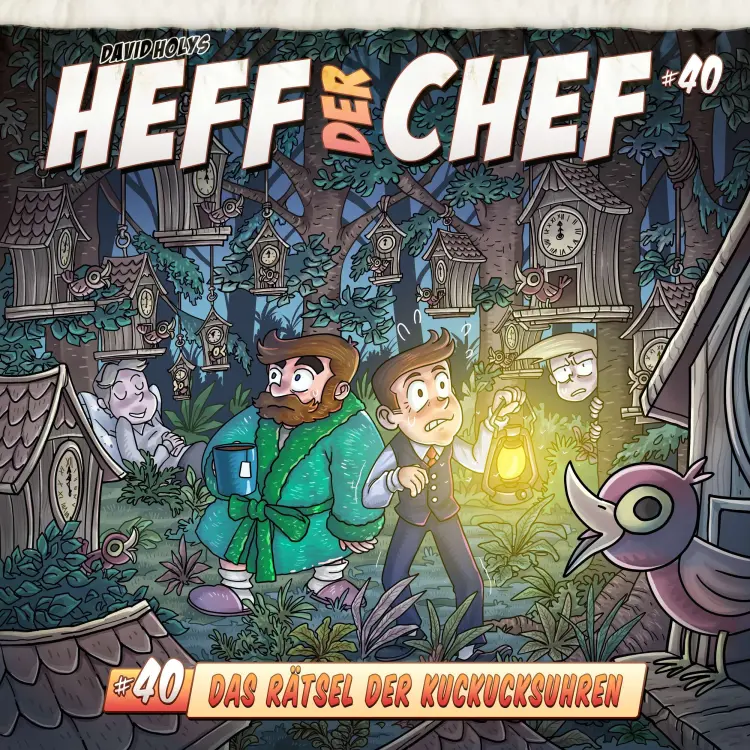 Heff der Chef - Folge 40 - Das Rätsel der Kuckucksuhren Cover