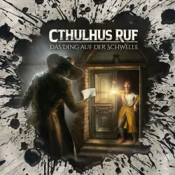 Cover - Holy Horror - Folge 57 - Cthulhus Ruf: Das Ding auf der Schwelle