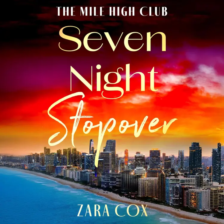 Zara Cox - Seven Night Stopover - The Mile High Club, Book 3 Cover
