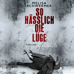 Cover - Melisa Schwermer - Fabian Prior - Band 9 - So hässlich die Lüge