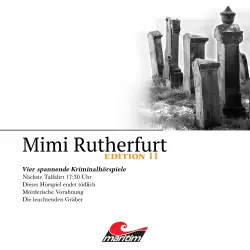 Cover - Mimi Rutherfurt - Vier Spannende Kriminalhörspiele - "Mimi Rutherfurt" Edition 11