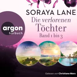 Cover - Soraya Lane - Die verlorenen Töchter - Bundle 1 - Die verlorenen Töchter: Band 1-3 - Die verlorene Tochter, Die vermisste Tochter & Die verheimlichte Tochter