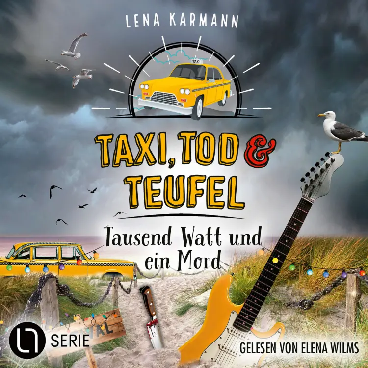 Lena Karmann - Taxi, Tod und Teufel - Folge 16 - Tausend Watt und ein Mord Cover