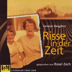 Cover - Carolyn Slaughter - Risse in der Zeit - Carolyn Slaughter