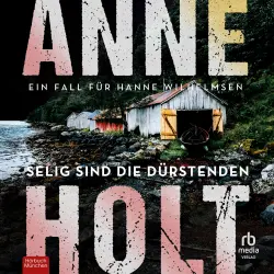 Cover - Anne Holt - Hanne Wilhelmsen - Band 2 - Selig sind die Dürstenden