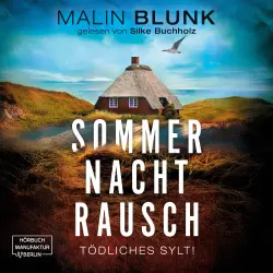 Cover - Malin Blunk - Tödliches Sylt - Band 3 - Sommer. Nacht. Rausch.