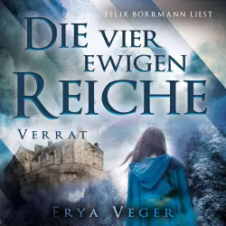 Cover - Erya Veger - Die vier ewigen Reiche - Band 3 - Verrat
