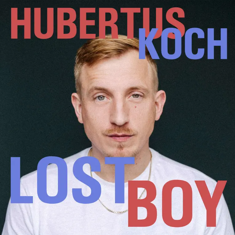 Hubertus Koch - Lost Boy - Süchtig nach Leben Cover