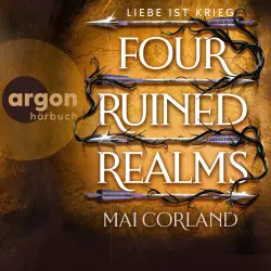 Cover - Mai Corland - The Broken Blades - Band 2 - Four Ruined Realms - Liebe ist Krieg