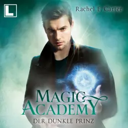 Cover - Rachel E. Carter - Magic Academy - Band 5 - Der dunkle Prinz