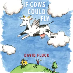 Cover - David Fluck - If Cows Could Fly