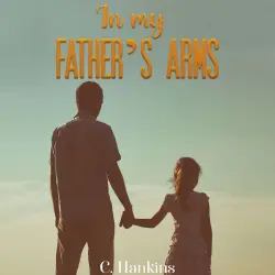 Cover - C. Hankins - In My Father's Arms