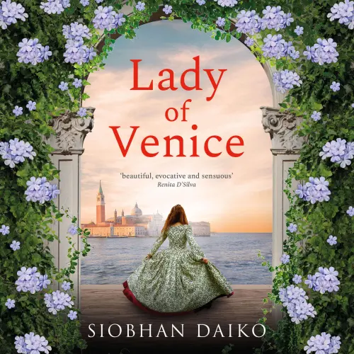 Cover von Siobhan Daiko - Lady of Venice - A breathtaking historical novel from Siobhan Daiko