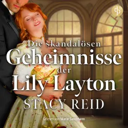 Cover - Stacy Reid - Sins & Sensibilities - Band 2 - Die skandalösen Geheimnisse der Lily Layton | Historischer Liebesroman