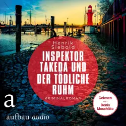 Cover - Henrik Siebold - Inspektor Takeda ermittelt - Band 8 - Inspektor Takeda und der tödliche Ruhm
