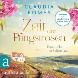 Cover - Claudia Romes - Zeit der Pfingstrosen - Eine Liebe in Schottland