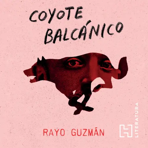 Cover von María del Rayo Guzmán Centeno - Coyote Balcánico