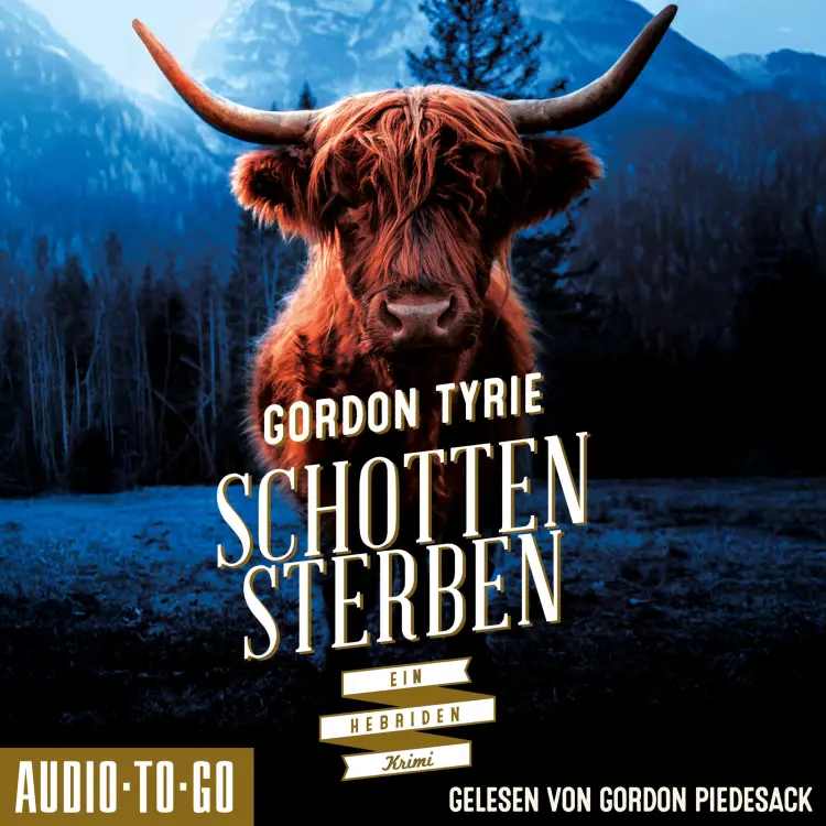 Gordon Tyrie - Hynch ermittelt - Band 2 - Schottensterben Cover
