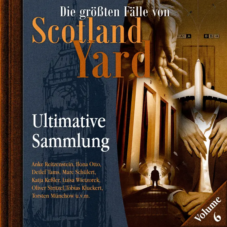 Die größten Fälle von Scotland Yard - Ultimative Sammlung Volume 6 Cover