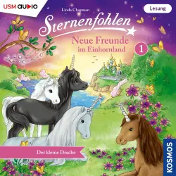 Cover - Linda Chapman - Sternenfohlen - Neue Freunde im Einhornland - Teil 1 - Der kleine Drache