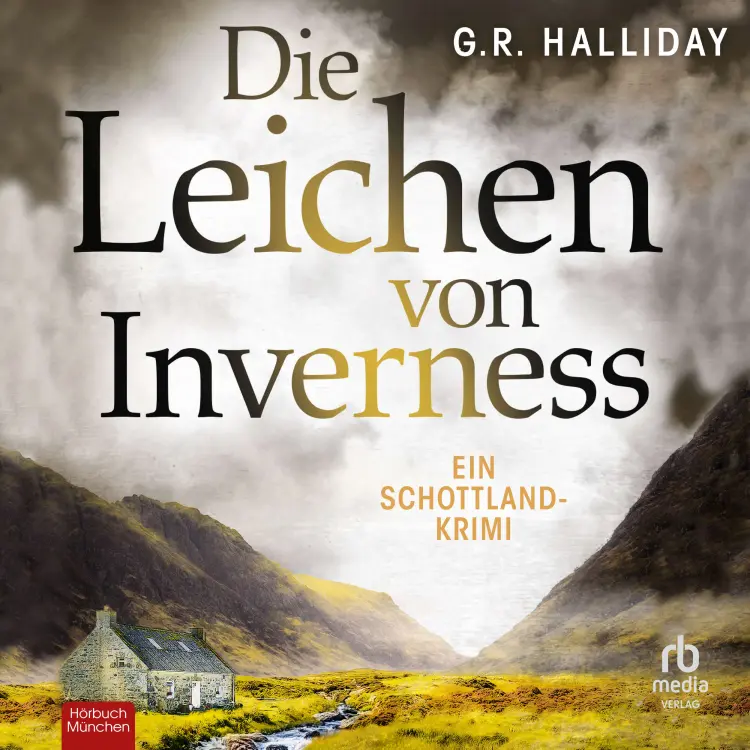 G.R. Halliday - Monica Kennedy - Ein Schottland-Krimi - Band 4 - Die Leichen von Inverness Cover