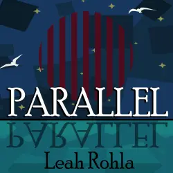 Cover - Leah Rohla - Parallel