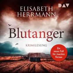 Cover - Elisabeth Herrmann - Joachim Vernau - Band 8 - Blutanger. Ein neuer Fall für Joachim Vernau