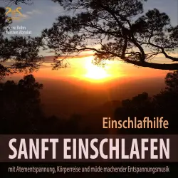Cover - Torsten Abrolat - Sanft Einschlafen - Einschlafhilfe Beruhigung, Atementspannung, Körperreise