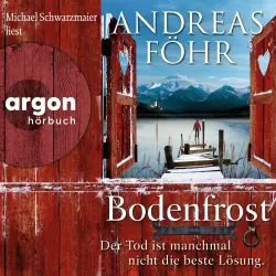 Cover - Andreas Föhr - Ein Wallner & Kreuthner Krimi - Der Tod ist manchmal nicht die beste Lösung - Band 12 - Bodenfrost