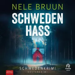 Cover - Nele Bruun - Küstenkrimi - Schwedenkrimi - Band 7 - SchwedenHass