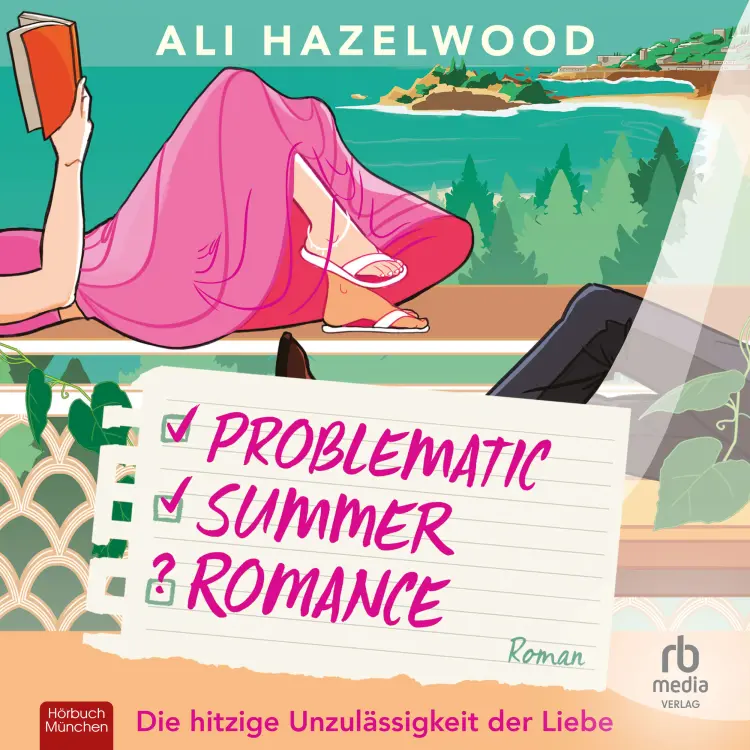 Ali Hazelwood - Problematic Summer Romance - Die hitzige Unzulässigkeit der Liebe - Roman Cover