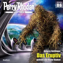 Cover - Hermann Ritter - Perry Rhodan - Kartanin 6 - Das Eruptiv