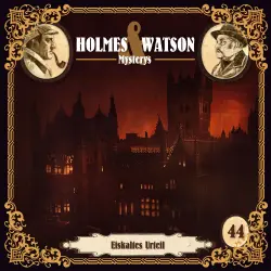 Cover - Holmes & Watson - Folge 44 - Mysterys: Eiskaltes Urteil