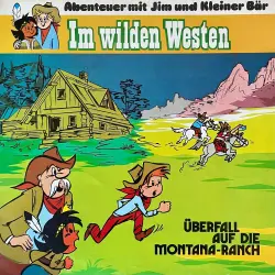 Cover - Abenteuer im Wilden Westen - Folge 4 - Überfall auf die Montana-Ranch