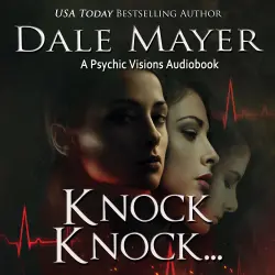 Cover - Dale Mayer - Psychic Visions - Book 5 - Knock, Knock...