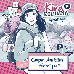 Cover - Kira Kolumna - Campen ohne Eltern - Freiheit pur?