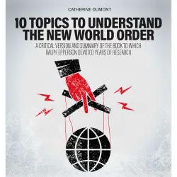 Cover - Catherine Dumont - New World Order and Globalist Agenda